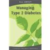 Laura Flynn M B a All About Managing Type 2 Diabetes (Tascabile) All about Books