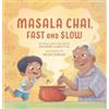 Rajani LaRocca Masala Chai, Fast and Slow (Copertina rigida)
