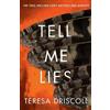 Teresa Driscoll Tell Me Lies (Tascabile)