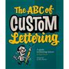 Ivan Castro The ABC of Custom Lettering (Tascabile)