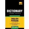 Andrey Taranov Theme-based dictionary British English-Persian - 7000 (Tascabile)