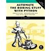 Al Sweigart Automate the Boring Stuff with Python, 2nd Edition (Tascabile)