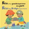 Jessica Spanyol Rosa et sa grande expérience d'un pont / Rosa's Big (Tascabile)
