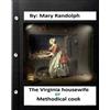 Mary Randolph The Virginia housewife (Tascabile)