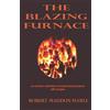 Robert Maddox-Harle The Blazing Furnace (Tascabile)