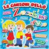 Vari-Le Canzoni Dello Zecchino D'oro (B Le Canzoni Dello Zecchino D'oro (B (CD)