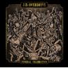 J.D. Overdrive Funeral Celebration (CD) Album Digipak