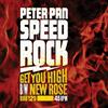 Peter Pan Speedrock Get You High B/W New (Vinyl LP)