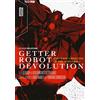 Edizioni BD Getter robot devolution. The last 3 minutes of the universe (Vol. 1)