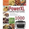 Anchy Blark PowerXL Grill Air Fryer Combo Cookbook for Beginners (Tascabile)