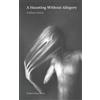 Joshua Jones A Haunting Without Allegory (Tascabile)