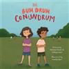 Melanie Proulx Ashley Lanni The Bum Drum Conundrum (Tascabile)