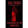 Marshall Ryan Maresca Hultichia (Tascabile) Maradaine Saga: Story Shorts