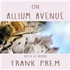 Frank Prem On Allium Avenue (Tascabile) Children's Picture Books