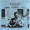 B.B. King Live in Cook County Jail (Vinyl LP) 12" Album