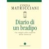 Castelvecchi DIARIO DI UN BRADIPO. UN VIAGGIO ALLA SCOPERTA DELLA LENTEZZA