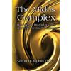Indigo Phoenix Books The Midas Complex: How Money Drives Us Crazy and What We Can Do About It