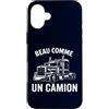 Vintage Big Rig Driver Gift Semi-Truck S Custodia per iPhone 16 Plus Beau Comme Un Camion Trucker Classic Semirimorchio
