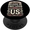 Bible Scripture John 4:19 Tees Apparel We Love Because He First Loved Us 1 Giovanni 4:19 Versetto della Bibbia PopSockets PopGrip Adesivo