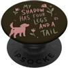 Cute Dog Cat Mom Saying with Pink Paw De My Shadow Has Four Legs Dog Lover dicendo PopSockets PopGrip Adesivo