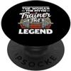 Funny Fitness Gym Quotes & Personal Trai Donna Il Mito Trainer La Leggenda Femminile Personal Trainer PopSockets PopGrip Adesivo