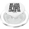Christian Faith Bible John 4:19 Apparel We Love Because He First Loved Us 1 Giovanni 4:19 Versetto della Bibbia PopSockets PopGrip per MagSafe