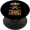 Nurse Hospital profession job care Medic Essere pazienti con pazienti che non sono pazienti PopSockets PopGrip Adesivo