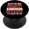 MaPaNoLi Let's Do It The Dumbest Way Possible - Sarcastic Saying PopSockets PopGrip Adesivo