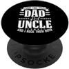 Two Titles Dad Uncle Rock Both Father Gi Ho Due Titoli Papà E Zio E I Rock Li Entrambi PopSockets PopGrip Adesivo