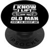 Funny Fitness Gym Quotes & Personal Trai Divertente sollevamento come un vecchio sollevamento pesi palestra allenamento PopSockets PopGrip Adesivo