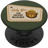 Giant Step Design Co. Only You Park Style Smokey Bear Sign Cute Graphic PopSockets PopGrip Adesivo