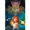 Liz Braswell Straight On Till Morning (Tascabile) Twisted Tale Graphic Novel