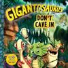 Cyber Group Studios Gigantosaurus: Don't Cave In (Tascabile) Gigantosaurus