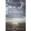 Martin Dugard To Be a Runner (Tascabile)