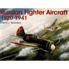 Heinz J. Nowarra Russian Fighter Aircraft 1920-1941 (Tascabile)