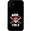 Pirate Birthday Family Gifts Custodia per iPhone 11 ARR I'm 3 Pirate Birthday Skull Crossed Swords Kids