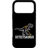 Geek Dad Minimalist Humor for Treasure H Custodia per iPhone 17 Pro Max Divertente rivelatore di metalli Detectsaurus Dinosauro Detto