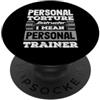 Funny Fitness Gym Quotes & Personal Trai Divertente Personal Trainer Fitness Trainer Pesi Palestra PopSockets PopGrip Adesivo