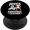 Funny Fitness Gym Quotes & Personal Trai Divertente Gesù Personal Trainer Christian Gym Sollevamento Pesi PopSockets PopGrip Adesivo