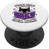 Black Cat Society Home Is Where I Hide My Spell Books Lettore di streghe gatto nero PopSockets PopGrip Adesivo