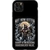 Gattino Divertente Meme Del Lupo Mannaro Custodia per iPhone 11 Pro Max Not Now Kitten Daddy Is Increasing Shareholder Value