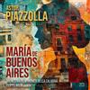 Astor Piazzolla Astor Piazzolla: María De Buenos Aires (CD) Album