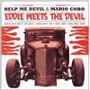 Help Me Devil and Mario Cobo Eddie Meets the Devil (Vinyl LP)