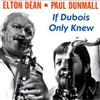 Elton Dean/Paul Dunmall If Dubois Only Knew (CD) Album