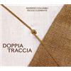Massimo/Felice Clemente Colombo Doppia Traccia (CD)