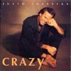 Julio Iglesias Crazy (CD)