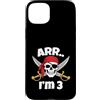 Pirate Birthday Family Gifts Custodia per iPhone 15 Plus ARR I'm 3 Pirate Birthday Skull Crossed Swords Kids
