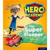 Rob Alcraft Hero Academy: Oxford Level 5, Green Book Band: The Super (Tascabile)