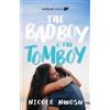 Nicole Nwosu The Bad Boy and the Tomboy (Tascabile)