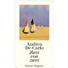 Andrea De Carlo Renate Heimbucher Zwei von zwei: Roman (detebe) (Tascabile)